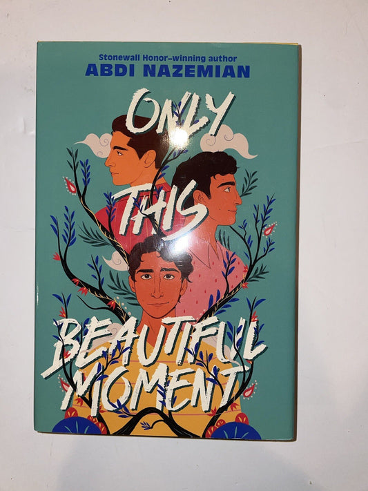 Only This Beautiful Moment by Abdi Nazemian (2023, Hardcover) - MINT CONDITION