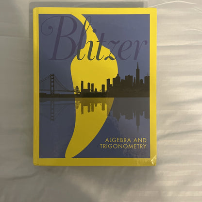 Algebra and Trigonometry 6th Edition Textbook by Robert Blitzer 2018 Hardcover