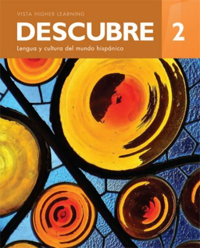 Descubre 2017 Level 2 Student Edition by Vista Higher Learning 